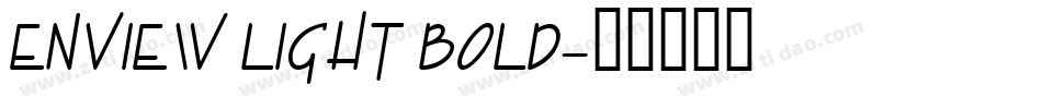 Enview Light Bold字体转换